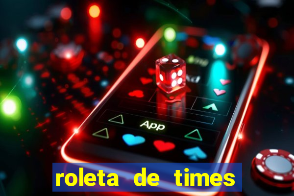 roleta de times (fifa 23)